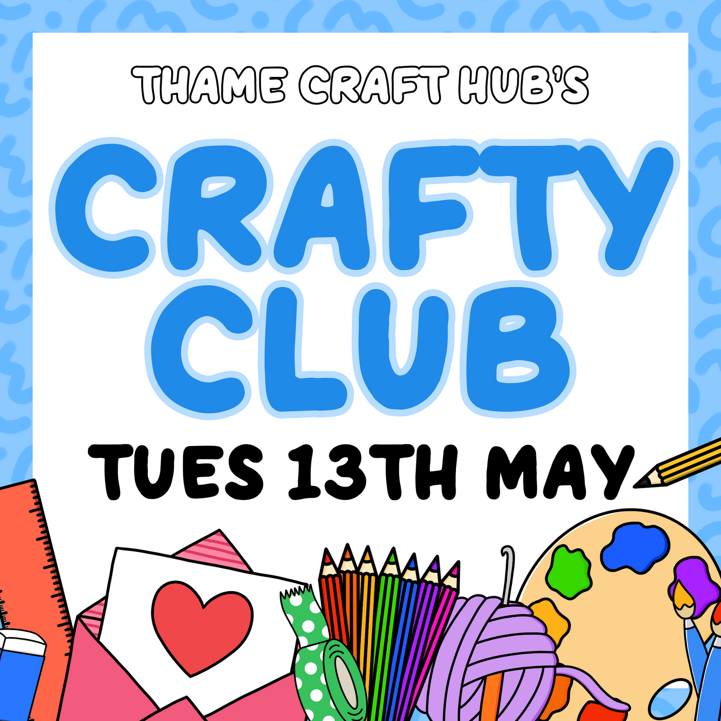 Crafty Club - 13th May
