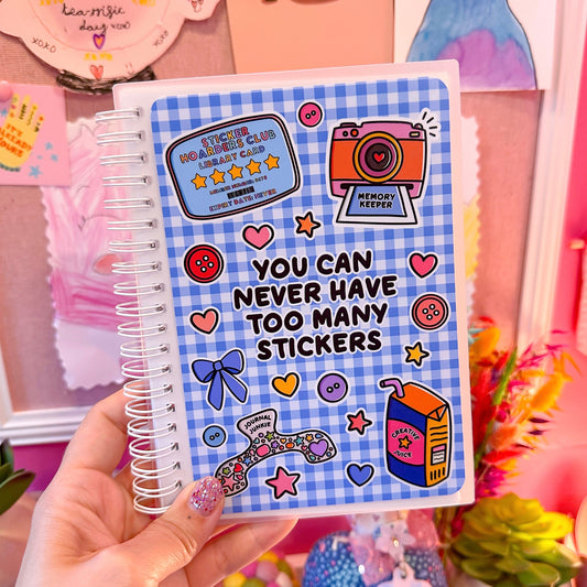 You Can Never Have Too Many Stickers Reusable Sticker Book