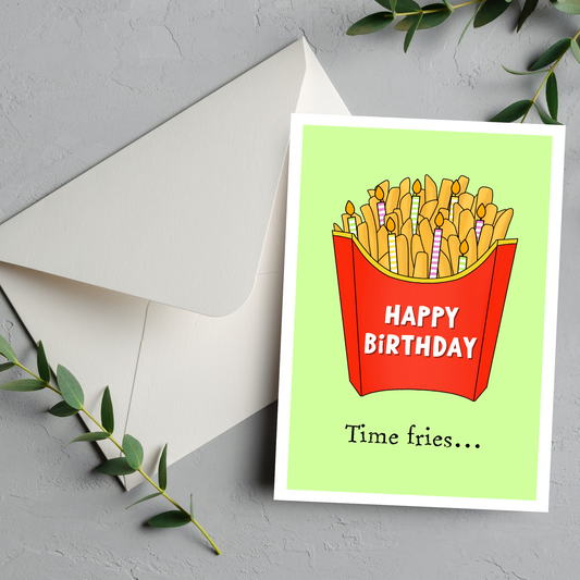 Time Fries Birthday Card