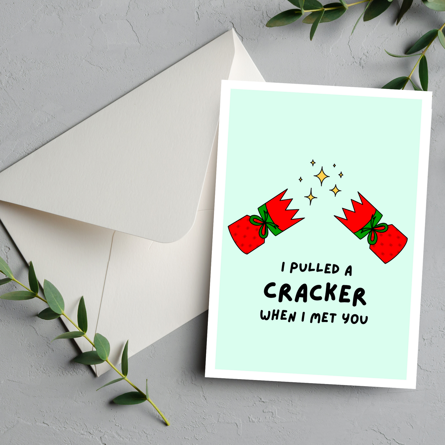 Pulled A Cracker Christmas Card