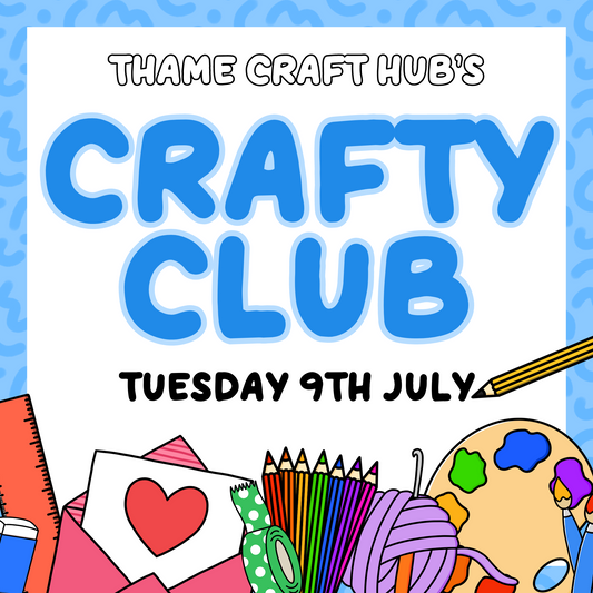 Crafty Club - 9th July
