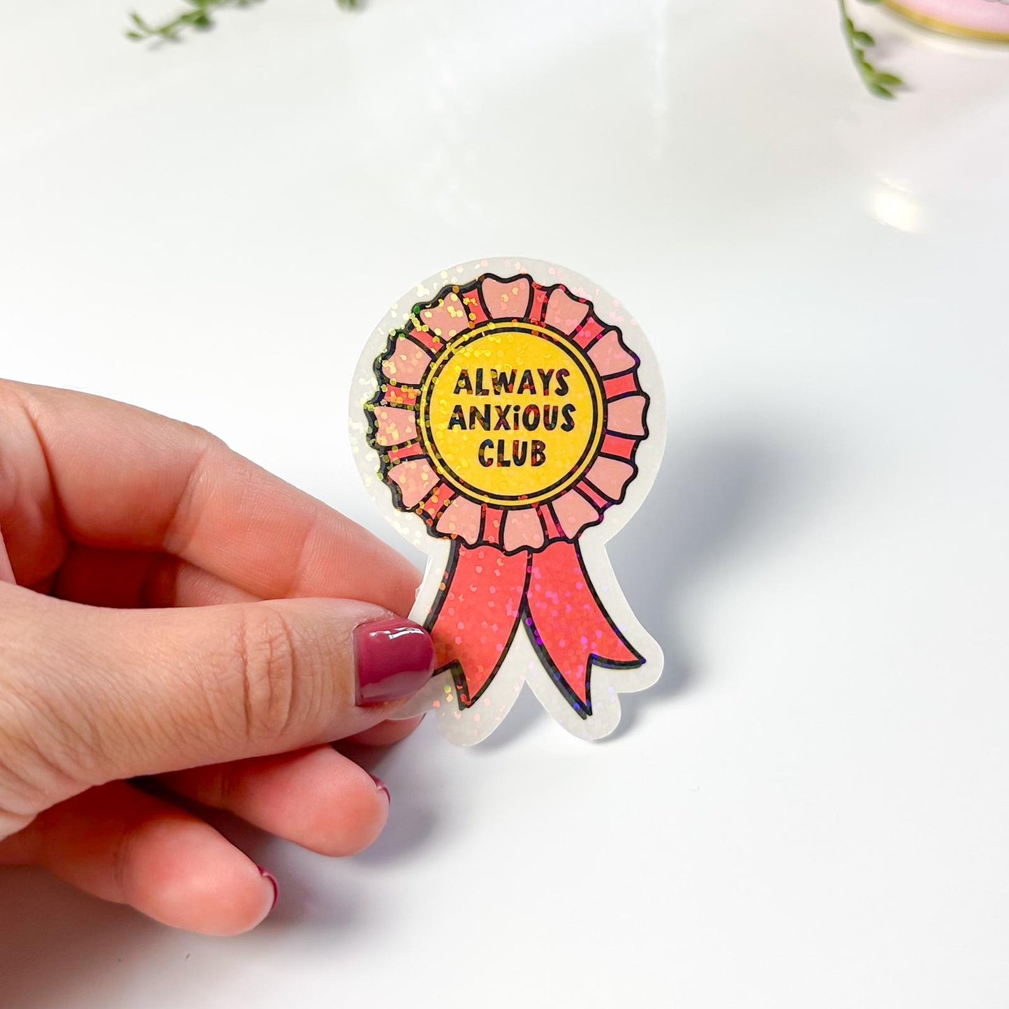 Always Anxious Glitter Vinyl Die Cut Sticker