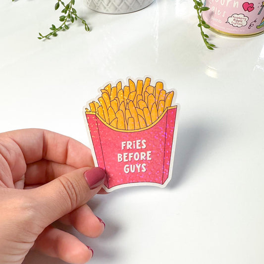 Fries Before Guys Glitter Vinyl Die Cut Sticker